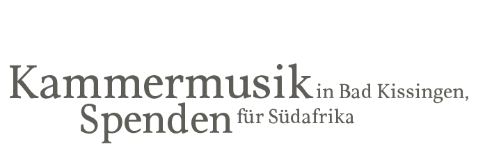Headline Kammermusik in Bad Kissingen, Spenden für Südafrika